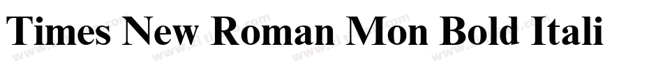 Times New Roman Mon Bold Italic字体转换